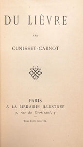 CHASSE CUNISSET-CARNOT (Paul). | Du lièvre.