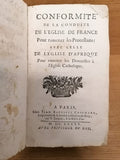 GOIBAUD-DUBOIS (Philippe). | Conformité de la conduite de l'Eglise de France, pour ramener les Protestans : avec celle de l'Eglise d'Afrique, pour ramener les Donatistes à l'Eglise catholique.