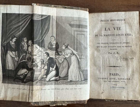 J.R. | Précis historique de la vie de Sa Majesté Louis XVIII ; suivi des reparties touchantes et sublimes qui lui sont échappées dans ses derniers moments.