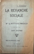 FEMINISME | La Revanche sociale, 1er fascicule : Mme de Witt-Schlumberger, son oeuvre.