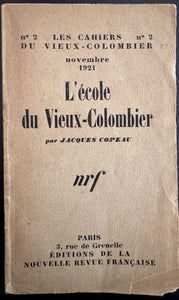 COPEAU (Jacques). | L'Ecole du Vieux-Colombier.