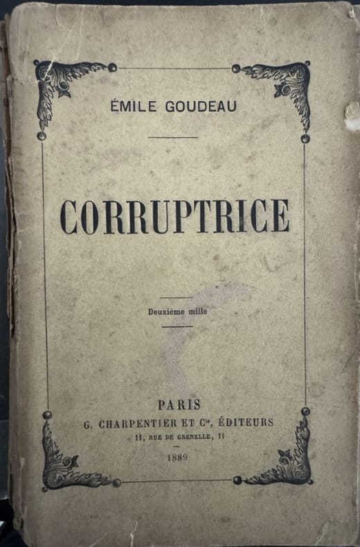 GOUDEAU (Emile). | Corruptrice.