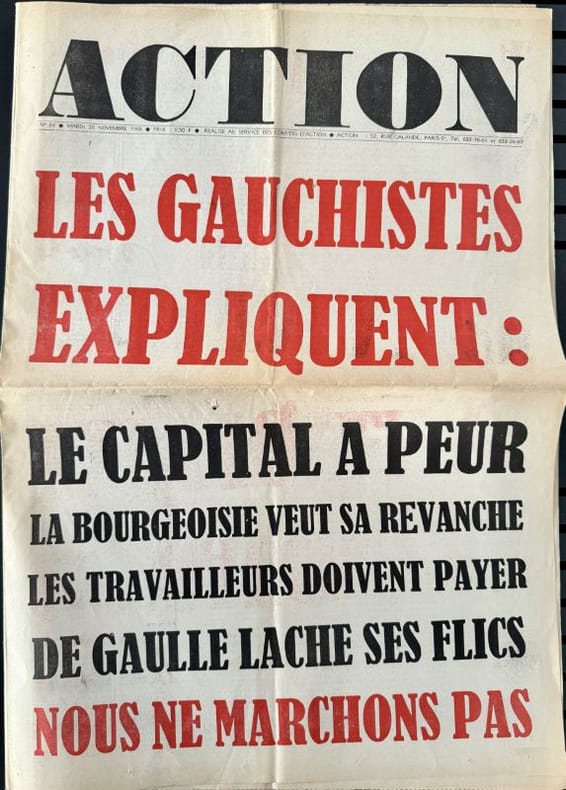 ACTION | Action n° 34, mardi 26 novembre [1968] : Les gauchistes expliquent : le capital a peur, la bourgeoisie veut sa revanche...