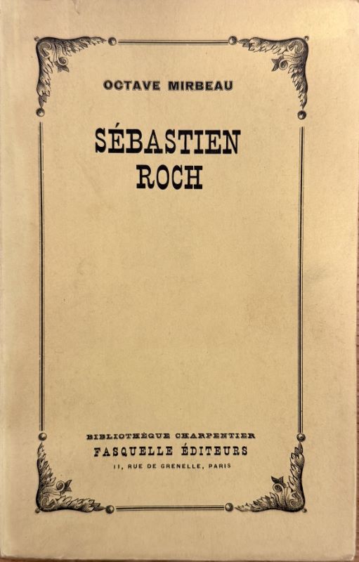 MIRBEAU (Octave). | Sébastien Roch. Roman de moeurs.