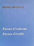 MICHAUX (Henri). | Façons d'endormi. Façons d'éveillé.