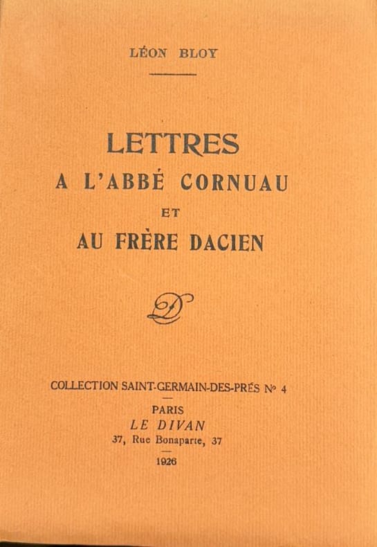 BLOY (Léon). | Lettres à l'Abbé Cornuau et au Frère Dacien.