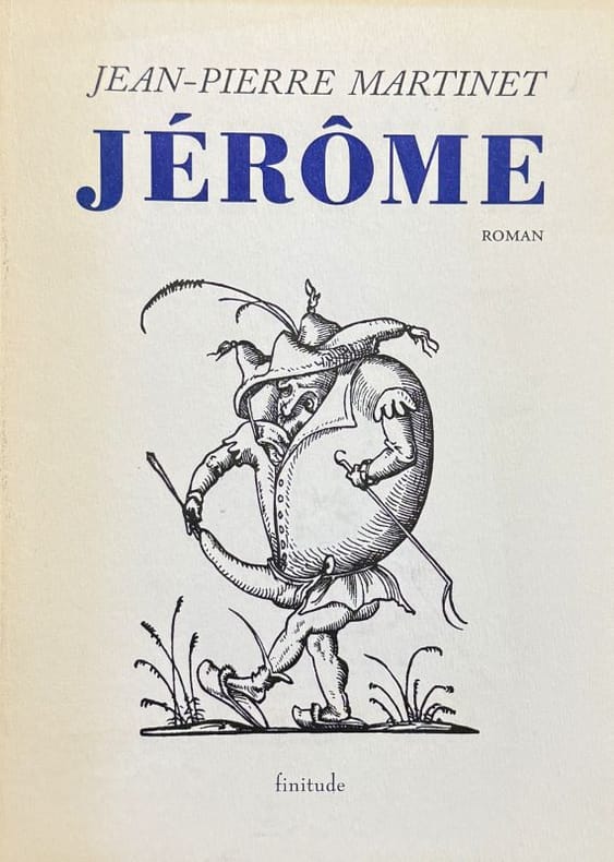 MARTINET (Jean-Pierre). | Jérôme (L'enfance de Jérôme Bauche).