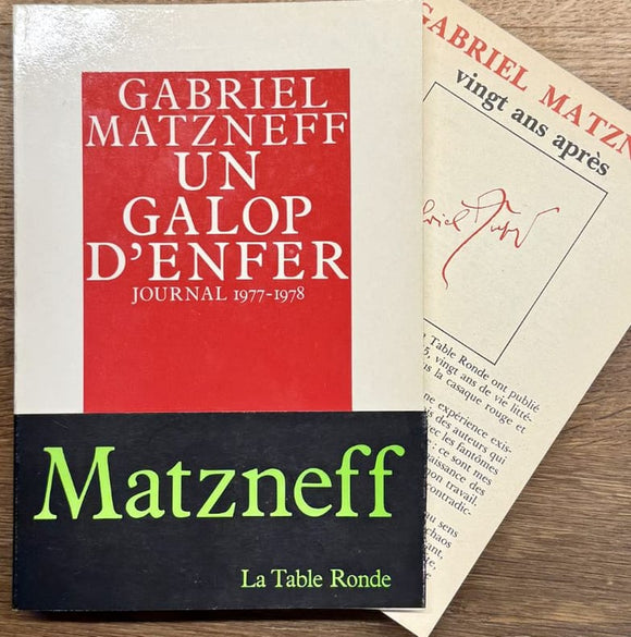 MATZNEFF (Gabriel). | Un galop d'enfer (Journal 1977-1978).