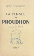 GUY-GRAND (Georges). | Pour connaître la pensée de Proudhon.