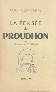 GUY-GRAND (Georges). | Pour connaître la pensée de Proudhon.