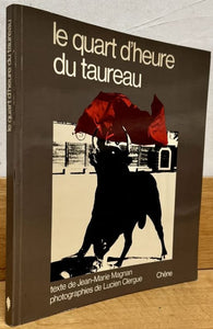 MAGNAN (Jean-Marie). | Le quart d'heure du taureau.