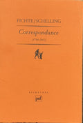 FICHTE (Johann Gottlieb), SCHELLING. | Correspondance : 1794-1802