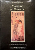 LONGHI (Roberto). | A propos de Masolino et de Masaccio : quelques faits.