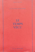 MINKOWSKI (Eugène). | Le temps vécu. Etudes phénoménologiques et psychopathologiques.