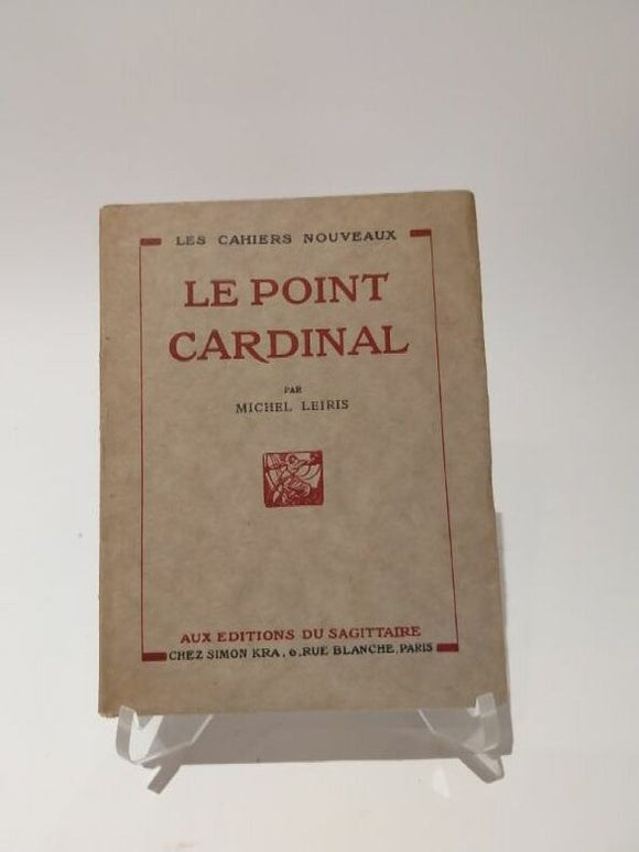 LEIRIS (Michel). | Le Point cardinal.