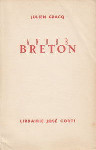 GRACQ (Julien). | André Breton. Quelques aspects de l'écrivain.