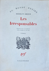 BROCH (Hermann). | Les irresponsables. Traduit de l'allemand par Andrée R. Picard.