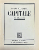 MASEREEL (Frans). | Capitale. 66 dessins.