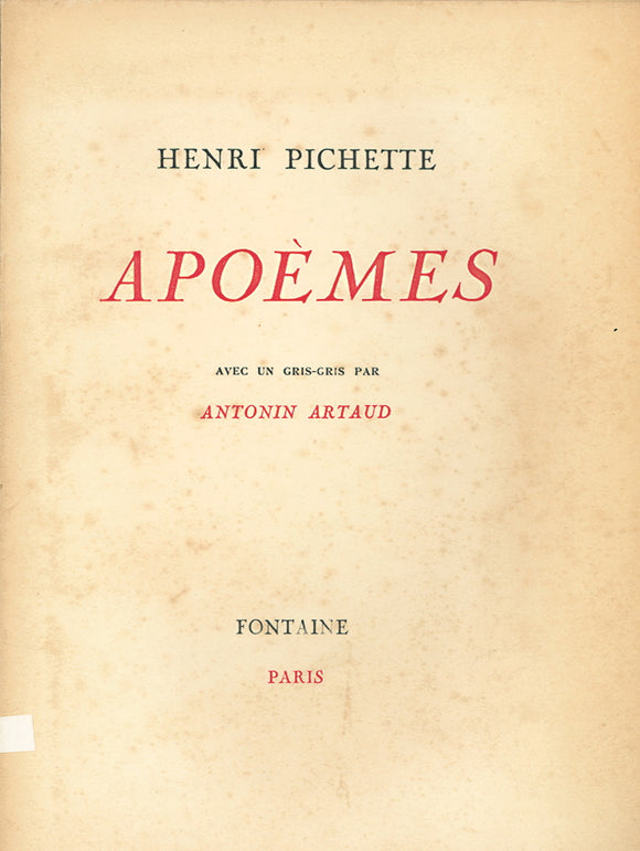 PICHETTE (Henri). | Apoèmes. Avec un gris-gris par Antonin Artaud.