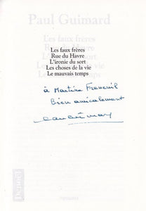 GUIMARD (Paul). | Les faux frères ; Rue du Havre ; L'ironie du sort ; Les choses de la vie ; Le mauvais temps.