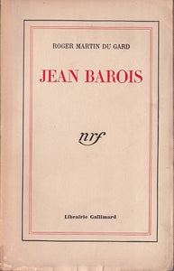 MARTIN DU GARD (Roger). | Jean Barois.