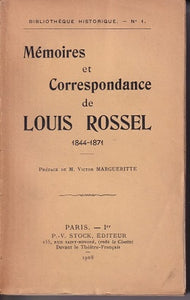 ROSSEL (Louis Nathaniel). | Mémoires et correspondance de Louis Rossel, 1844-1871.