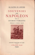 ABRANTES (duchesse d'). | Souvenirs sur Napoléon.