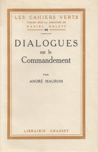 MAUROIS (André). | Dialogues sur le commandement.