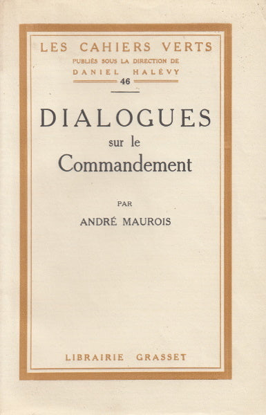 MAUROIS (André). | Dialogues sur le commandement.