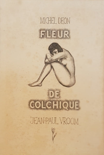 DEON (Michel). | Fleur de colchique.