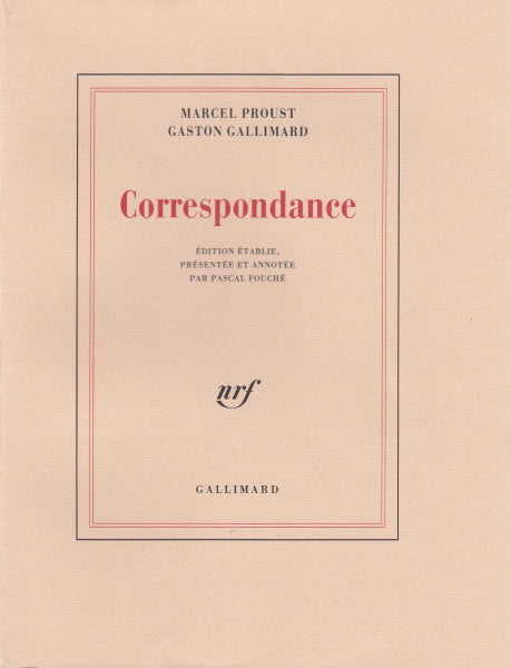 PROUST (Marcel) et GALLIMARD (Gaston). | Correspondance (1912-1922). Edition établie, présentée et annotée par Pascal Fouché.