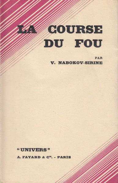 NABOKOV-SIRINE (V.). | La Course du fou. Roman traduit du russe par Denis Roche.