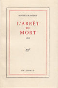 BLANCHOT (Maurice). | L'arrï¿½t de mort.