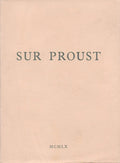 PROUST REVEL (Jean-François). | Sur Proust. Remarques sur "A la recherche du temps perdu".