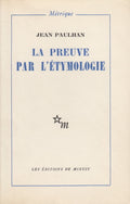 PAULHAN (Jean). | La preuve par l'étymologie.