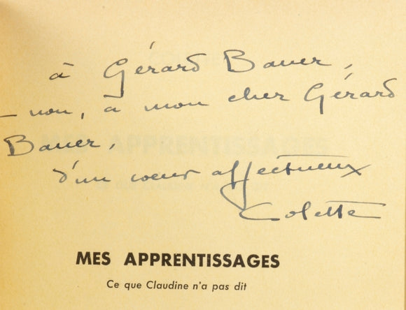 COLETTE. | Mes apprentissages. Ce que Claudine n'a pas dit.