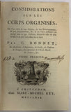 BONNET (Charles). | Considérations sur les corps organisés, où l'on traite de leur origine, de leur développement, de leur reproduction, etc.